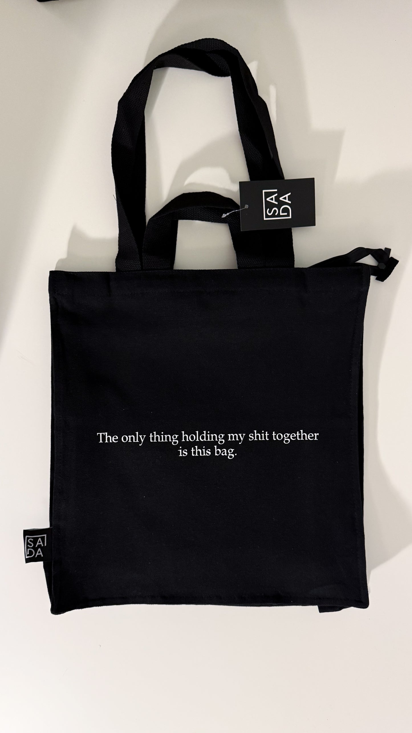 The only thing thats holding my shit together - large tote with zipper