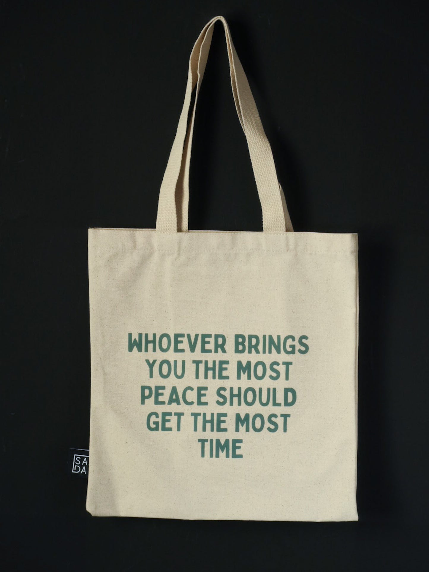 Whoever brings you the most peace