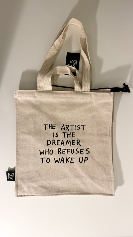 The artist is the dreamer who refuses to wake up - large tote with zipper