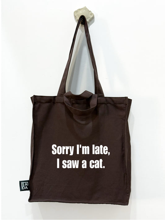 Sorry I’m late I saw a cat tote