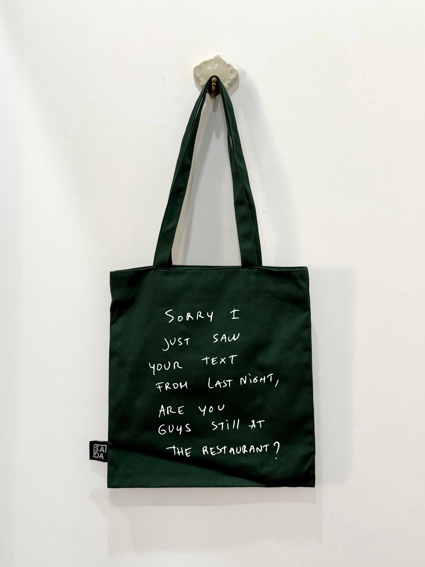 Sorry I Just Saw Your Text - tote