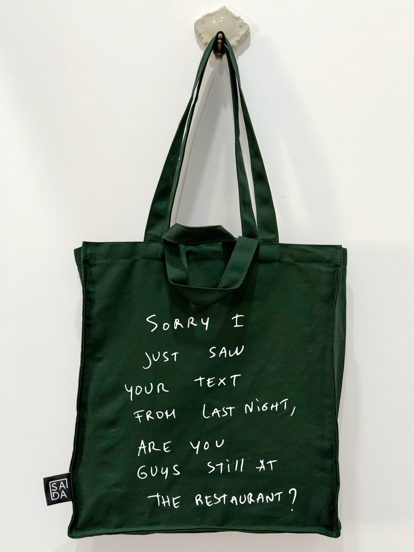 Sorry I Just Saw Your Text - tote