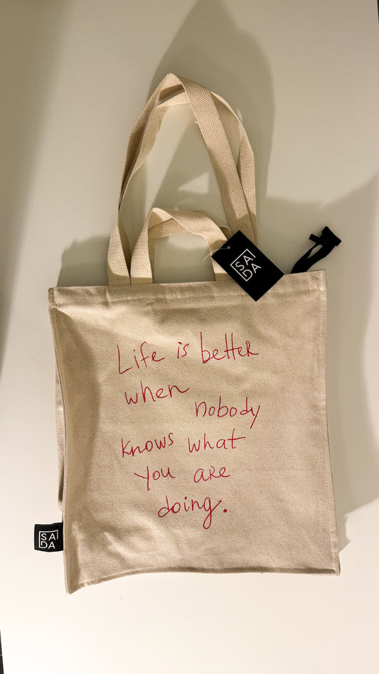 Life is better when no one knows what you’re doing - large tote with zipper
